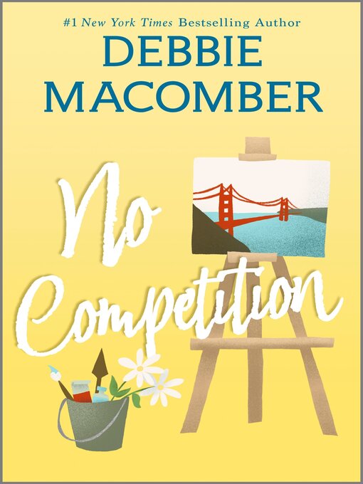 Title details for No Competition by Debbie Macomber - Wait list